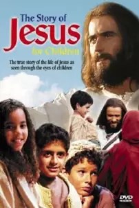 watch-The Story of Jesus for Children