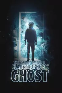 watch-The Strange Case of a Claustrophobic Ghost