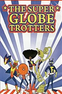 watch-The Super Globetrotters