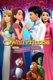 watch-The Swan Princess: Kingdom of Music