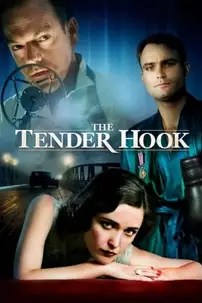 watch-The Tender Hook