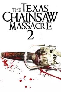 watch-The Texas Chainsaw Massacre 2