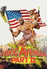 watch-The Toxic Avenger Part II