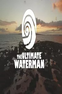 watch-The Ultimate Waterman 2015 New Zealand