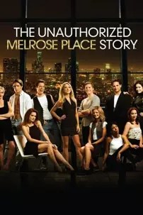 watch-The Unauthorized Melrose Place Story