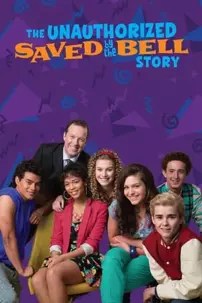 watch-The Unauthorized Saved by the Bell Story