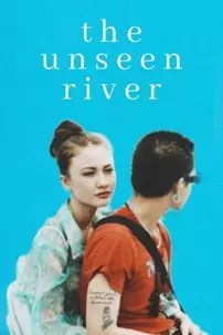watch-The Unseen River