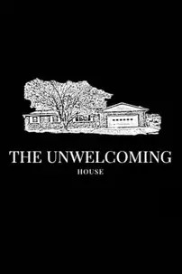 watch-The Unwelcoming House