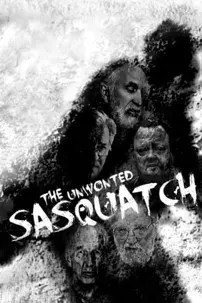 watch-The Unwonted Sasquatch