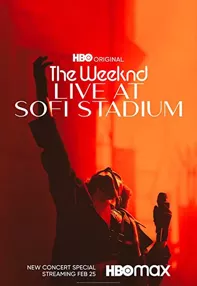 watch-The Weeknd: Live at SoFi Stadium