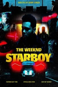 watch-The Weeknd: Starboy Ft. Daft Punk