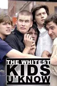 watch-The Whitest Kids U’ Know