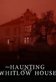 watch-The Whitlow House