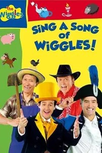 watch-The Wiggles: Sing a Song of Wiggles