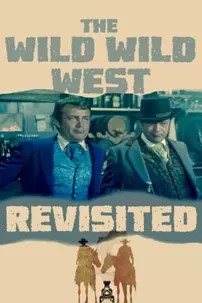 watch-The Wild Wild West Revisited