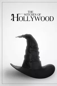 watch-The Witches of Hollywood