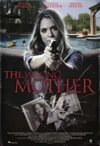 watch-The Wrong Mother