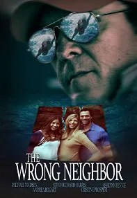 watch-The Wrong Neighbor