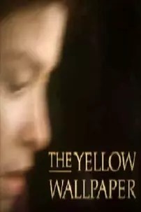 watch-The Yellow Wallpaper