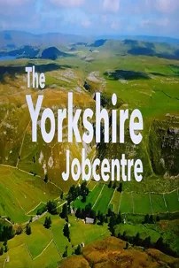 watch-The Yorkshire Jobcentre