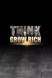 watch-Think and Grow Rich: The Legacy