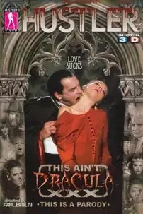 watch-This Ain’t Dracula XXX