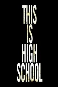 watch-This is High School