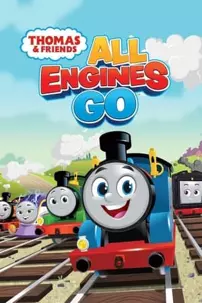 watch-Thomas & Friends: All Engines Go