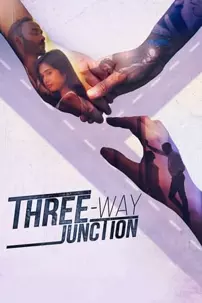 watch-Three Way Junction