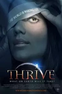 watch-Thrive: What on Earth Will it Take?