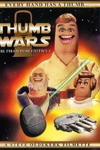 watch-Thumb Wars: The Phantom Cuticle