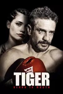 watch-Tiger, Blood in the Mouth