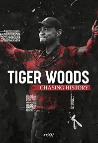 watch-Tiger Woods: Chasing History