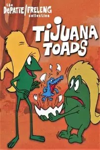 watch-Tijuana Toads