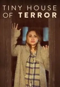 watch-Tiny House of Terror