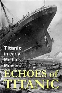 watch-Titanic: Echoes of Titanic