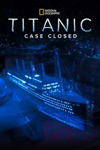 watch-Titanic’s Final Mystery