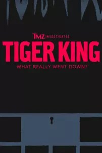 watch-TMZ Investigates: Tiger King – What Really Went Down