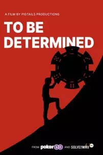 watch-To Be Determined