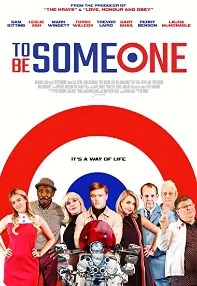 watch-To Be Someone