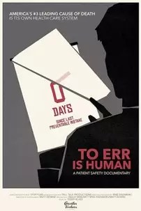 watch-To Err Is Human: A Patient Safety Documentary