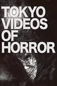 watch-Tokyo Videos of Horror