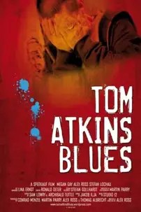 watch-Tom Atkins Blues
