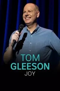 watch-Tom Gleeson: Joy