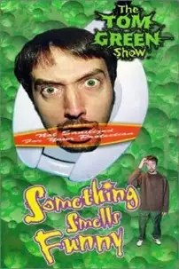 watch-Tom Green: Something Smells Funny