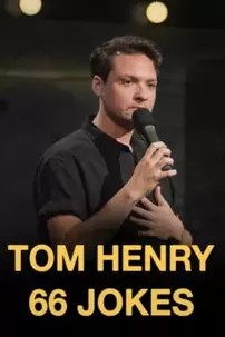 watch-Tom Henry: 66 Jokes