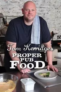 watch-Tom Kerridge’s Proper Pub Food