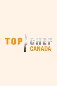 watch-Top Chef Canada