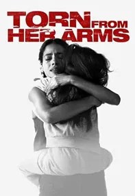 watch-Torn from Her Arms