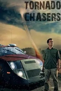 watch-Tornado Chasers